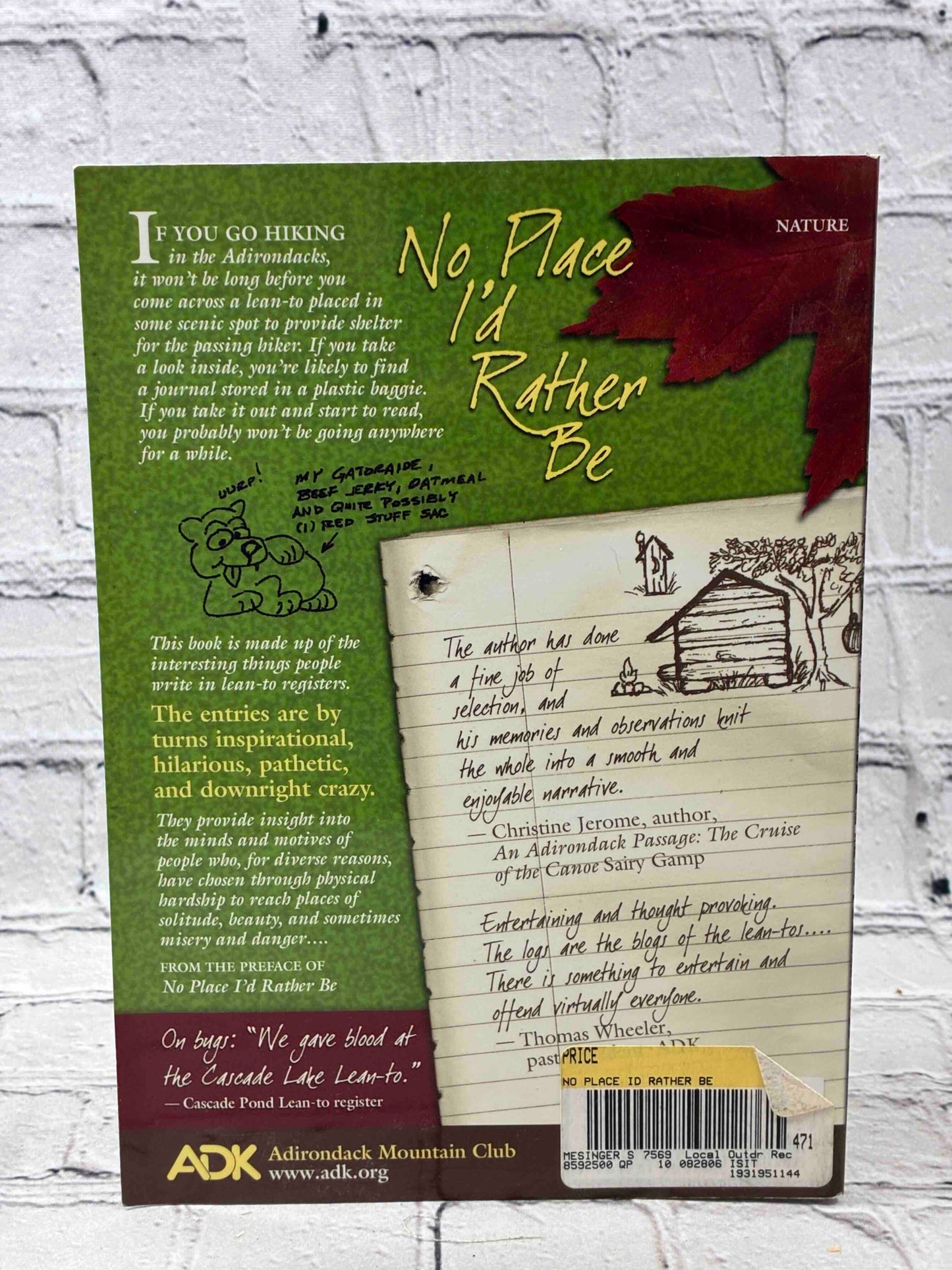 No Place I'd Rather Be: Wit and Wisdom from Adirondack Lean-To Journals