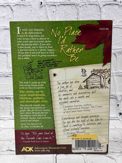 No Place I'd Rather Be: Wit and Wisdom from Adirondack Lean-To Journals