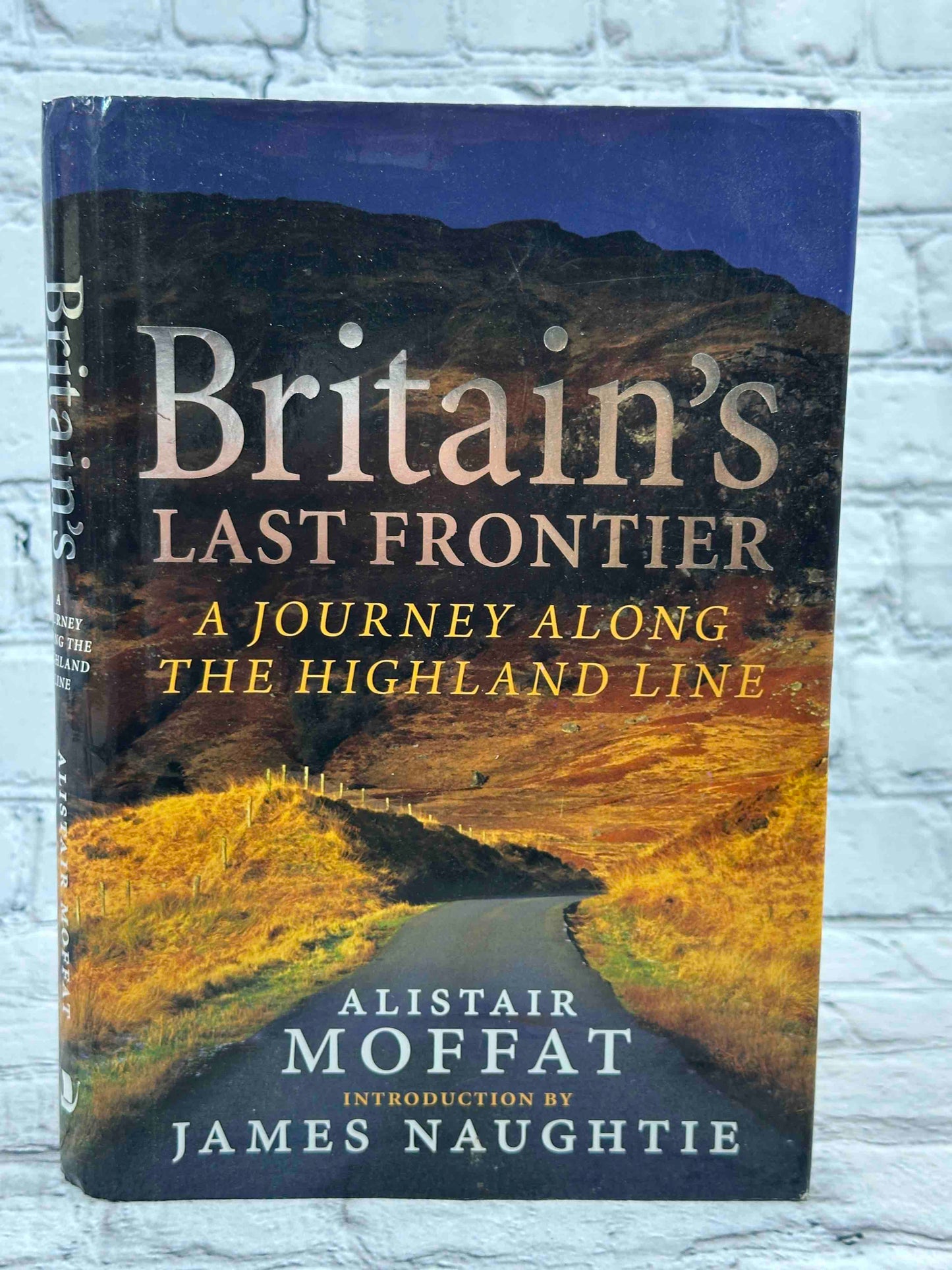 Britain's Last Frontier: A Journey Along the Highland Line