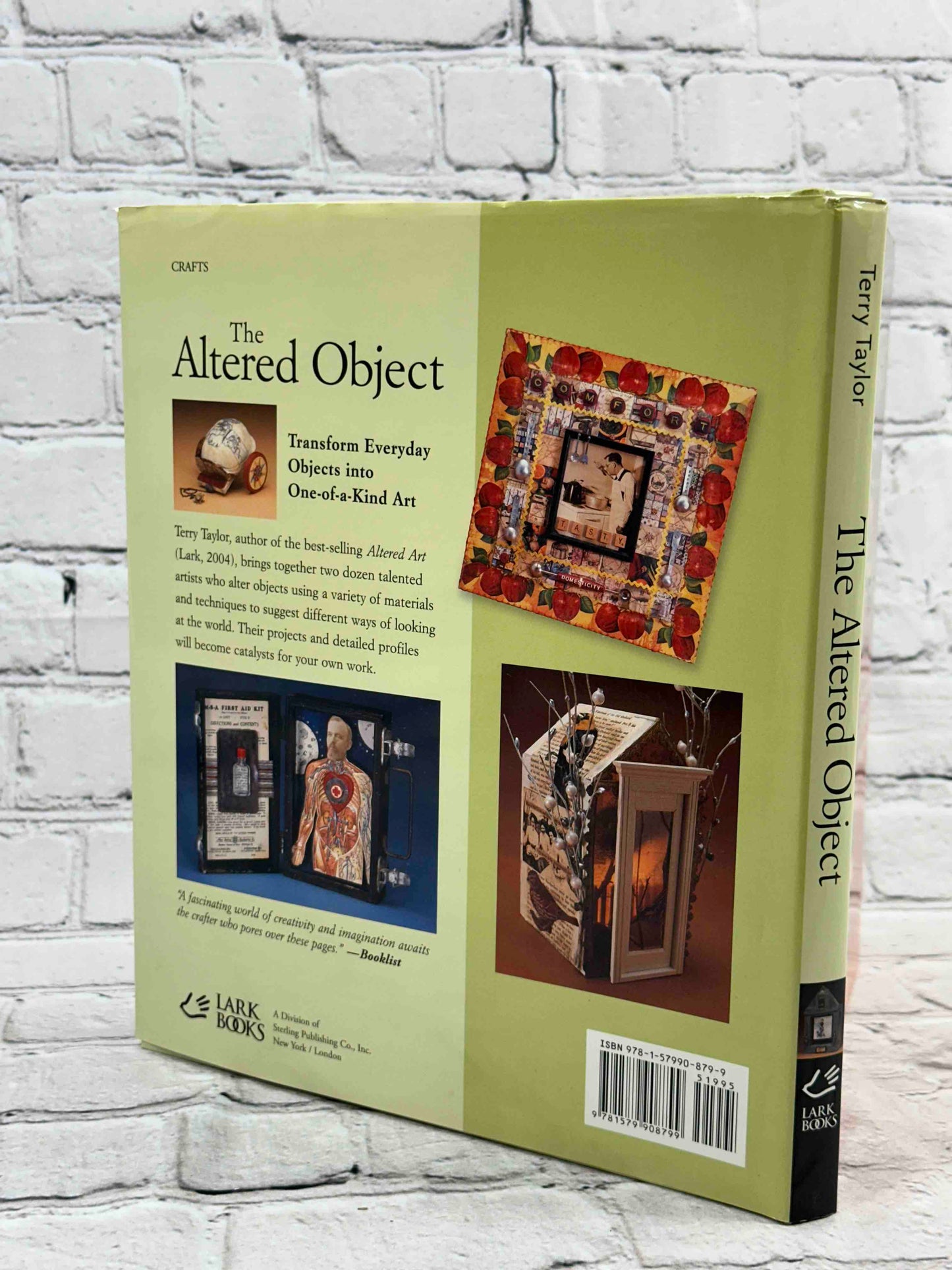 The Altered Object: Techniques, Projects, Inspiration