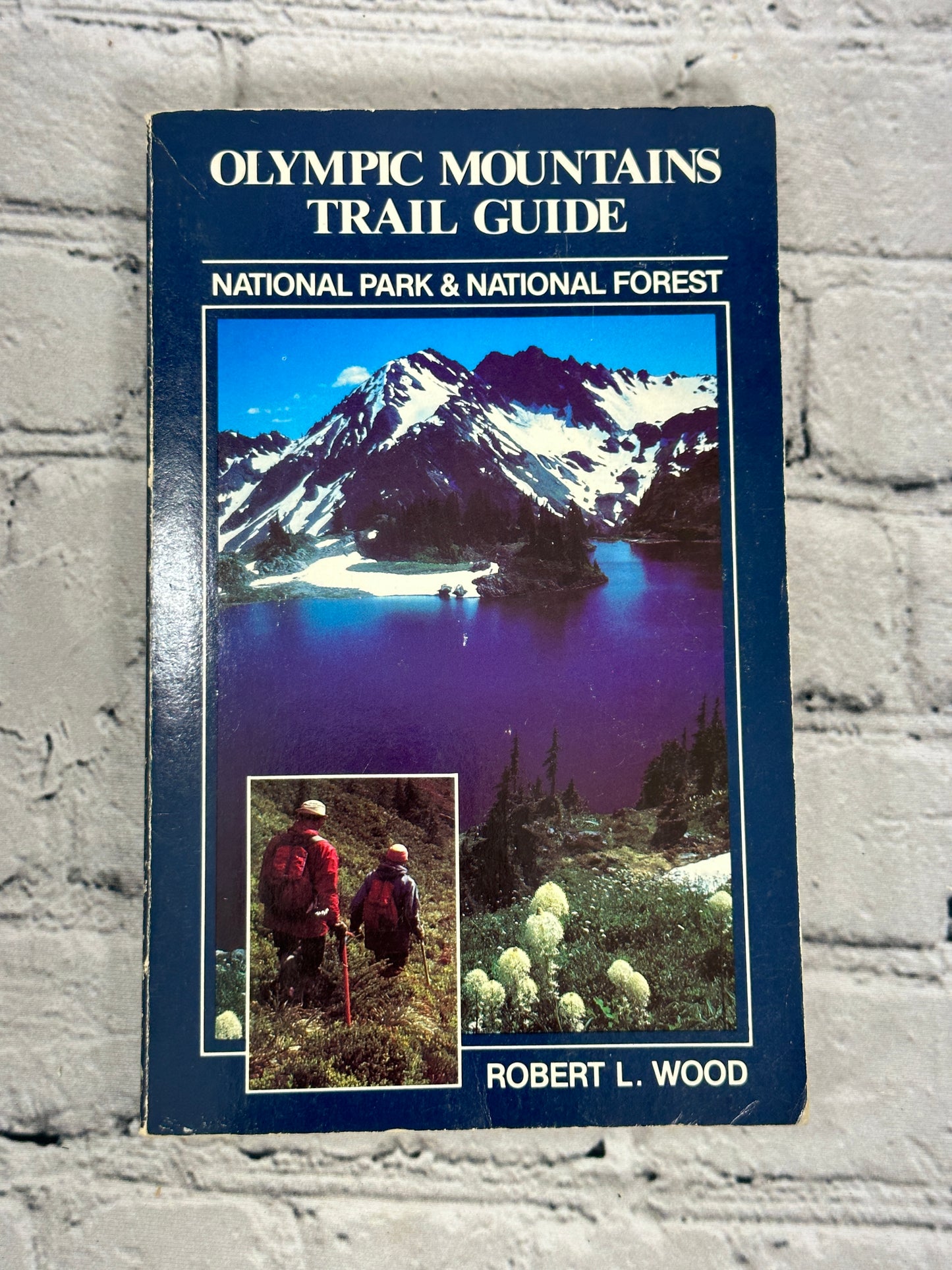 Olympic Mountains Trail Guide by Robert L. Wood (1985 · 3rd Print)