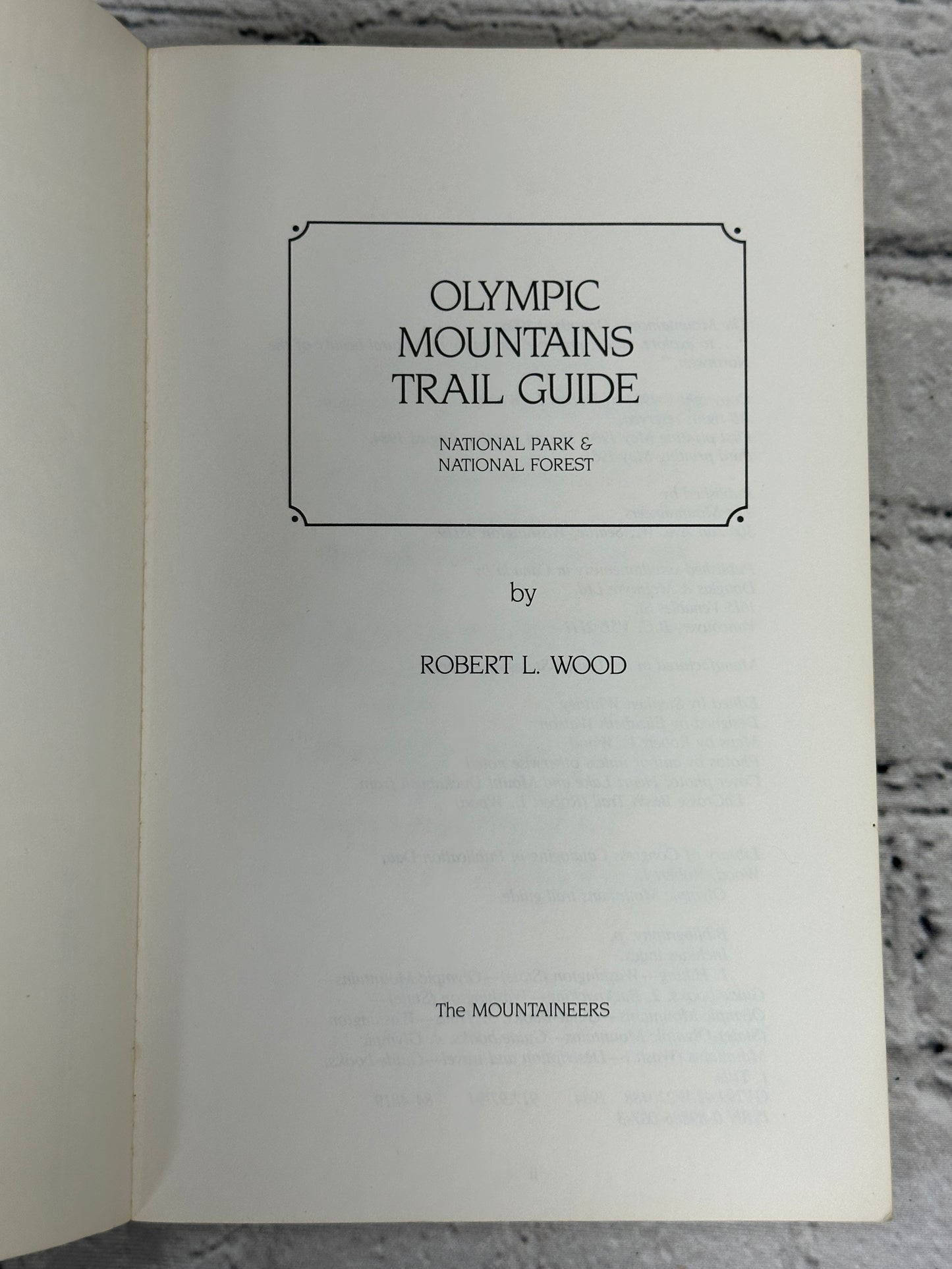 Olympic Mountains Trail Guide by Robert L. Wood (1985 · 3rd Print)