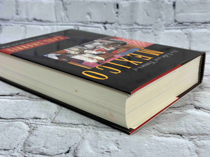 The Life and Times of Mexico