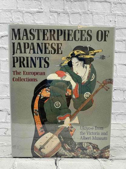 Masterpieces of Japanese Prints: The European Collections Ukiyo-E from the Victoria and Albert Museum