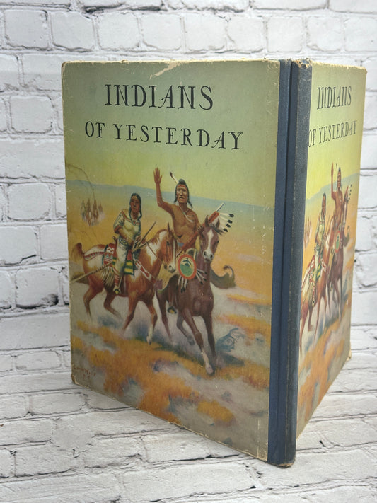 Indians of Yesterday By Marion Gridley Illustrated By Lone Wolf [1st Ed · 1940]