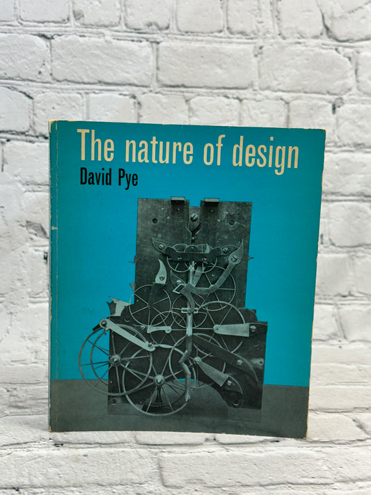 Nature of Design by David Pye [1967]