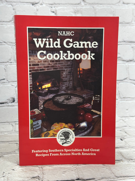 Wild Game Cookbook by North American Hunting Club [1992]