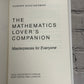 The Mathematics Lover's  Companion: Masterpieces..by Edward Scheinerman [2017]