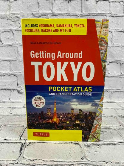 Getting Around Tokyo Pocket Atlas and Transportation Guide: Includes Yokohama, Kamakura, Yokota, Yokosuka, Hakone and MT Fuji