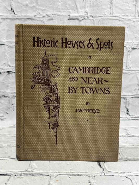 Historic Houses & Spots in Cambridge and Near by Towns