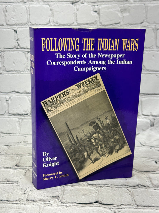 Following the Indian Wars by Oliver Knight [1993]