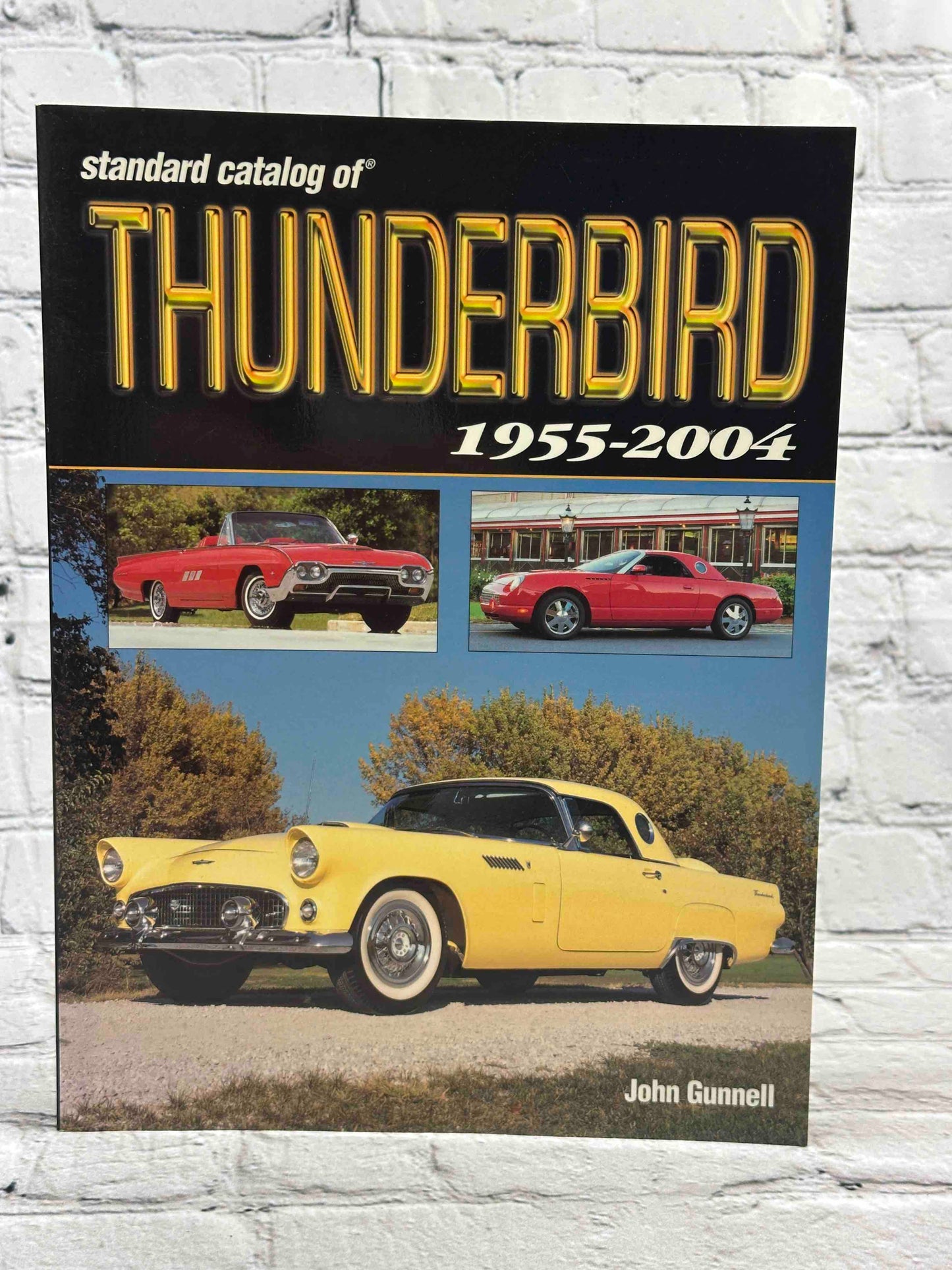 Standard Catalog of Thunderbird, 1955-2004
