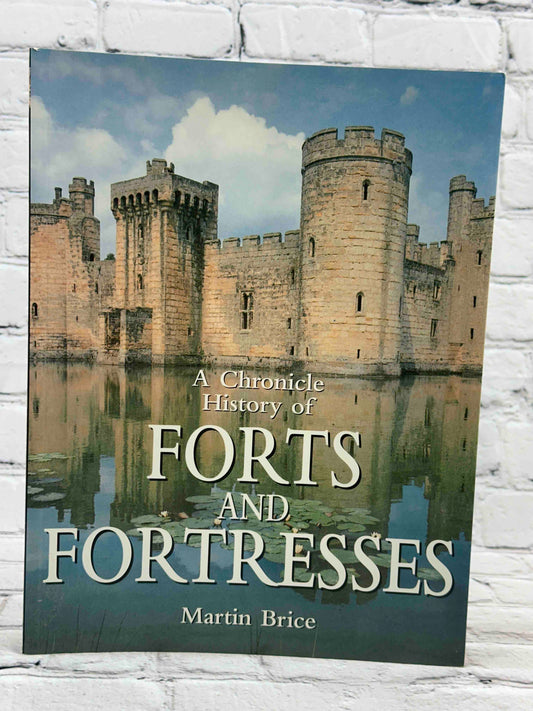 A Chronicle History of Forts and Fortressess