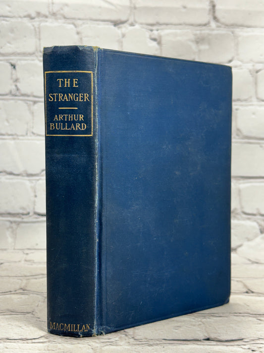 The Stranger by Arthur Bullard [First Edition · 1920]