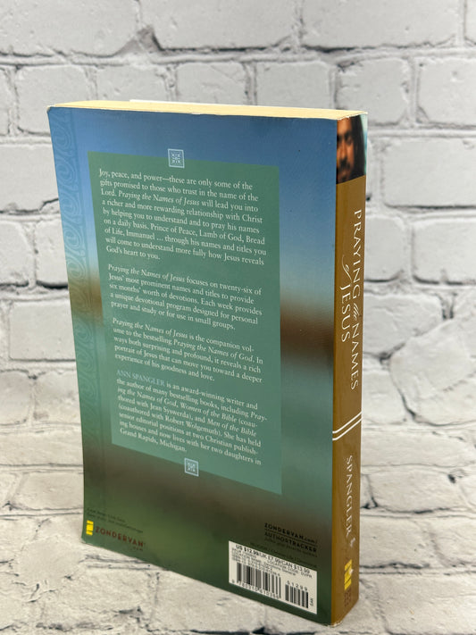 Praying the Names of Jesus: A Daily Guide by Ann Spangler [2006]