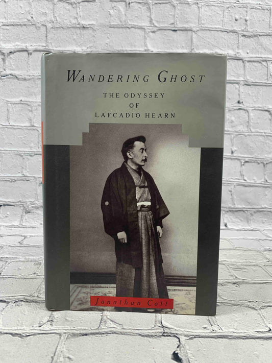 Wandering Ghost: The Odyssey of Lafcadio Hearn