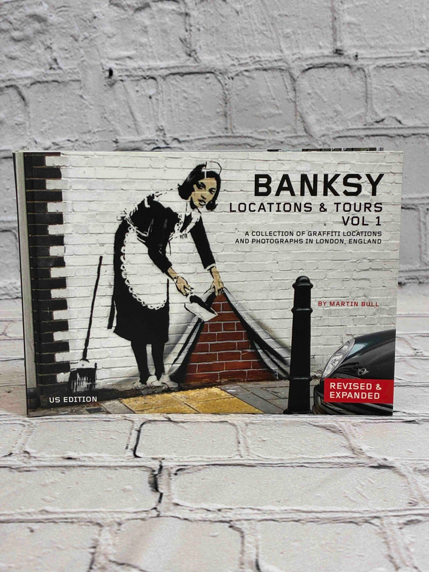 Banksy Locations & Tours Volume 1 & 2
