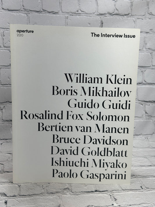 Aperture 220 The Interview Issue [Fall 2015]