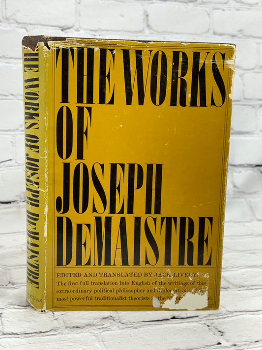 The Works of Joseph DeMaistre By Jack Lively [1st Edition · 1st Print · 1965]