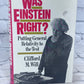 Was Einstein Right? : Putting General Relativity to the Test by Will [1986]