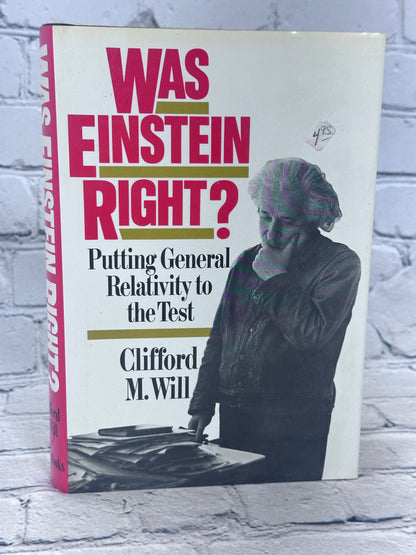 Was Einstein Right? : Putting General Relativity to the Test by Will [1986]