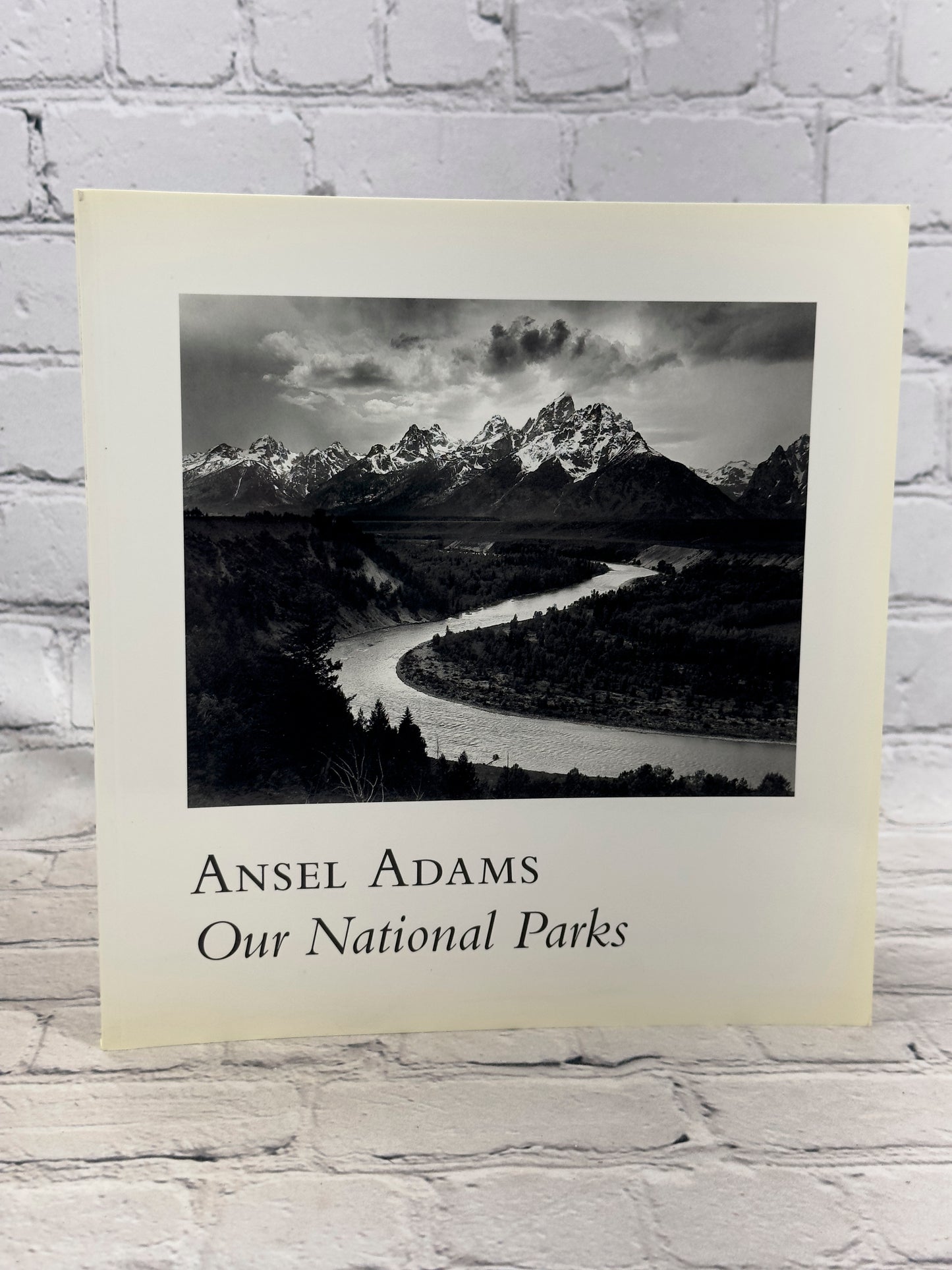 Ansel Adams: Our National Parks by Stillman & Turnage [1992 · First Edition]