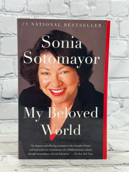 My Beloved World by Sonia Sotomayor [SIGNED · 2013]