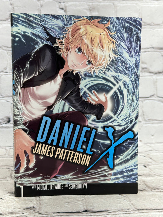 Daniel X by James Patterson [Volume 1 · 1st Print · 2010]