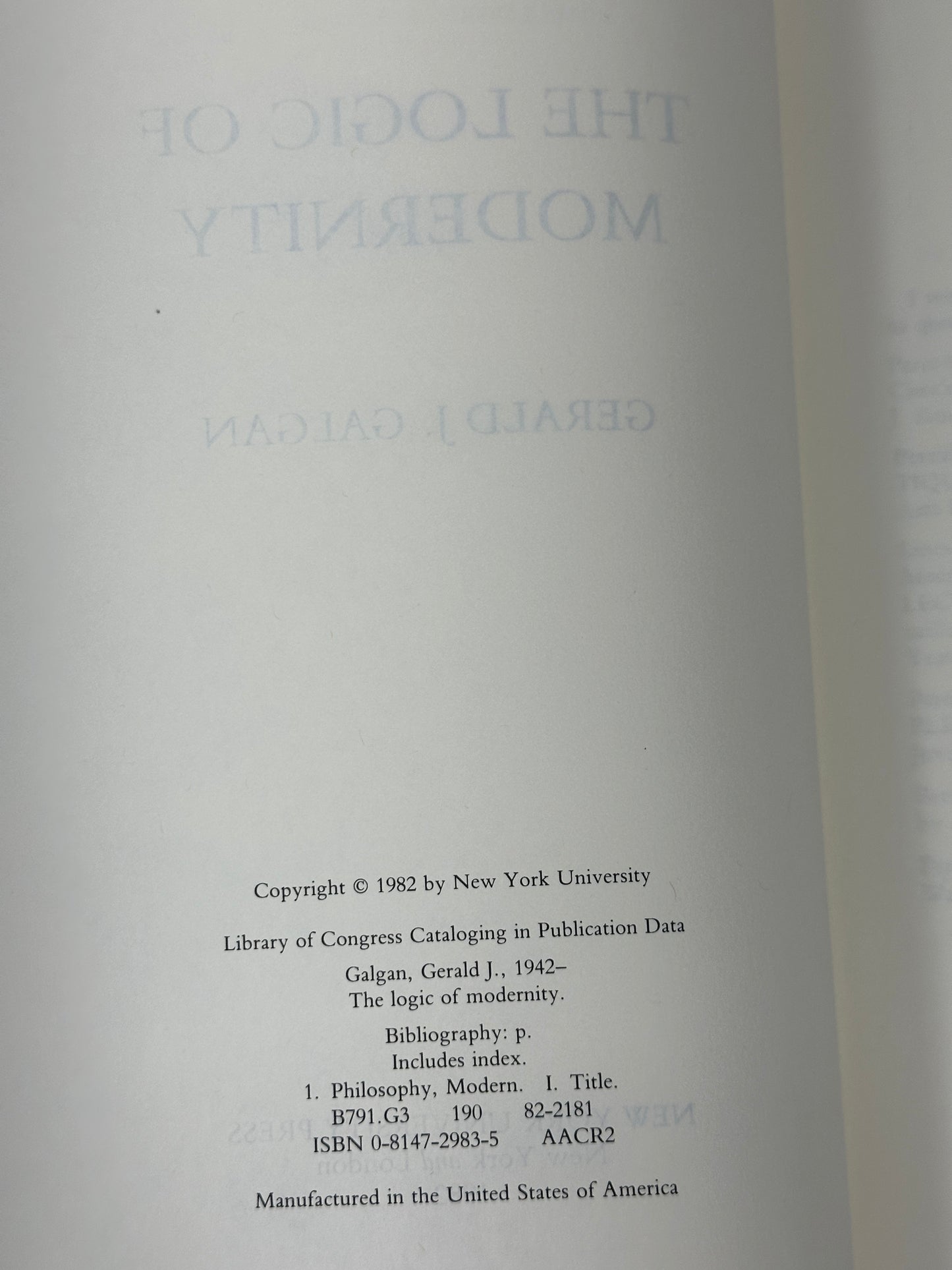 The Logic of Modernity by Gerald J. Galgan [1982]