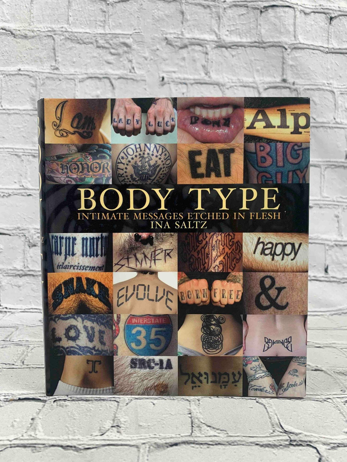 Body Type: Intimate Messages Etched in Flesh