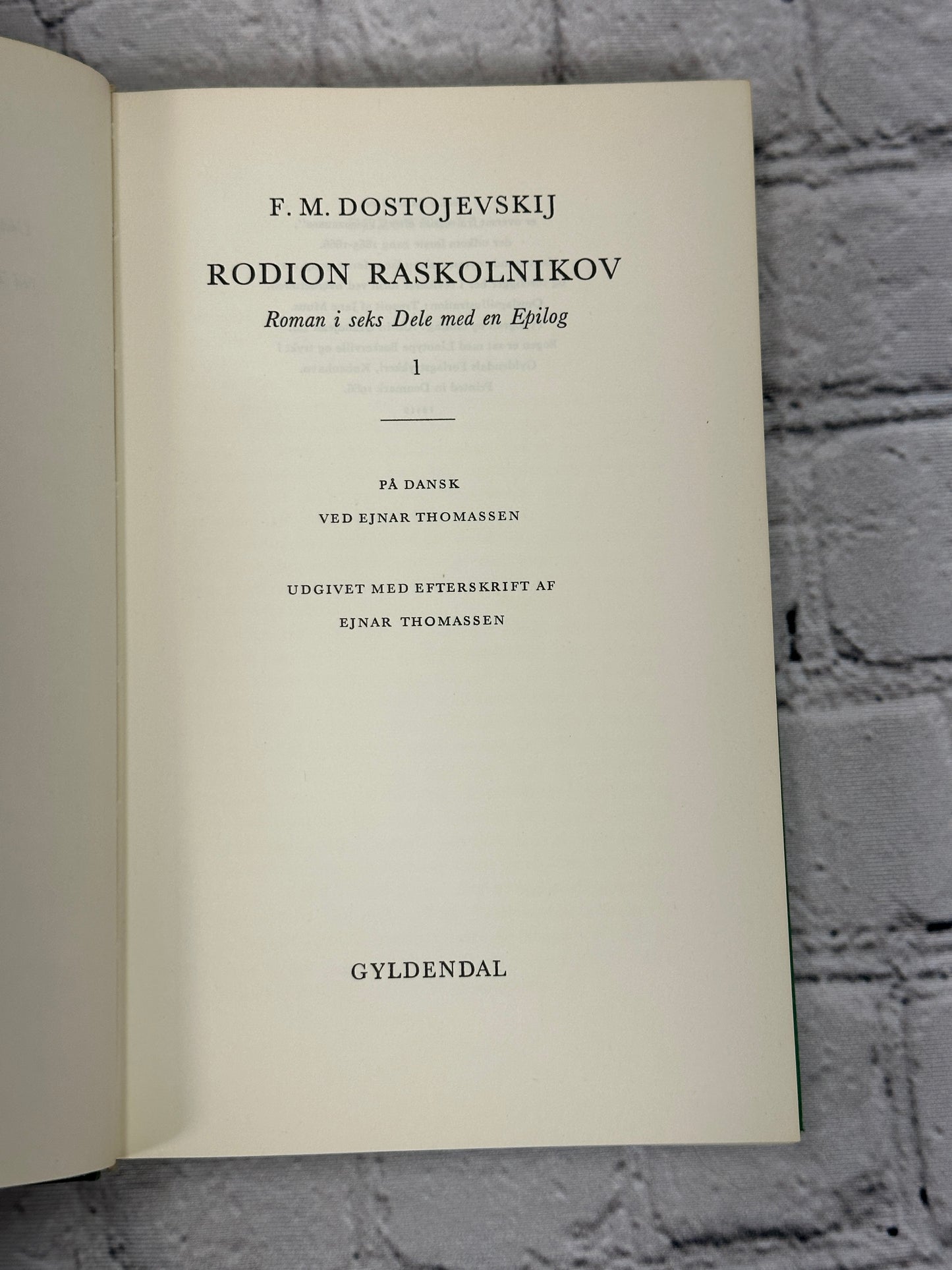 Rodion Raskolnikov 1&2 by Fjodor Dostojevskij [1966 · Gyldendals Bibliotek Danish]