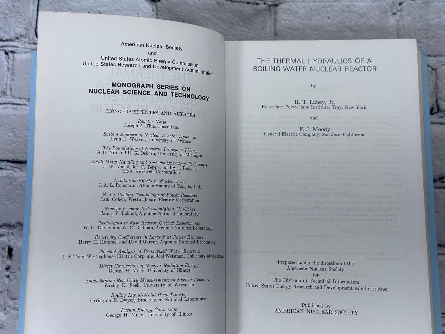 Thermal Hydraulics Of A Boiling Water Nuclear Reactor by Lahey & Moody [1977]