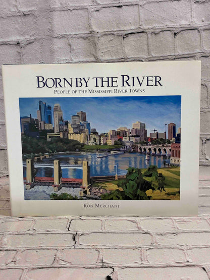 Born by the River: People of the Mississippi River Towns