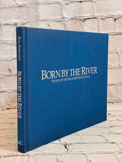 Born by the River: People of the Mississippi River Towns