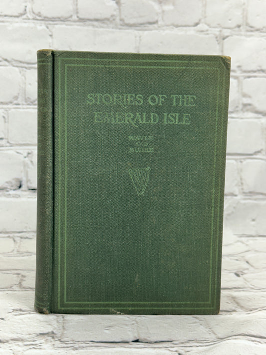Stories of the Emerald Isle by Ardra Soule Wavle & Jeremiah Edmund Burke [1923]