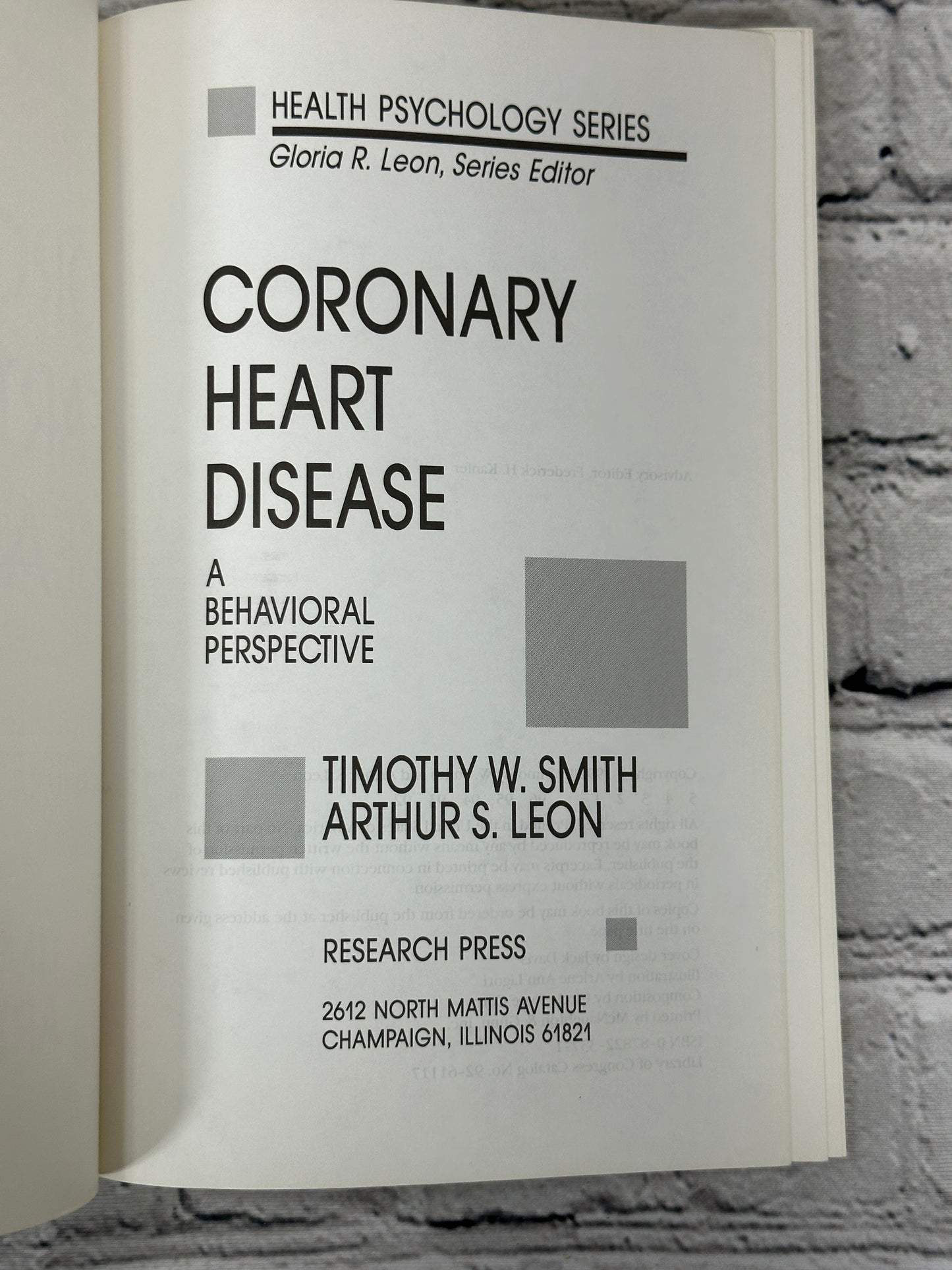 Coronary Heart Disease: A Behavioral Perspective by Timothy Smith [1992]