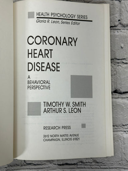 Coronary Heart Disease: A Behavioral Perspective by Timothy Smith [1992]