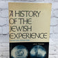 A History of the Jewish Experience: Eternal Faith..by Leo Trepp [1973]