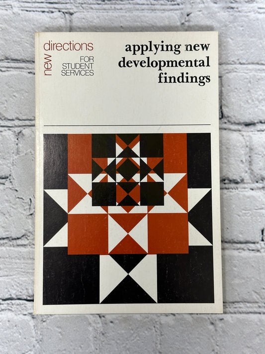 New Directions for Student Services No.4 Applying New Developmental Find..[1978]