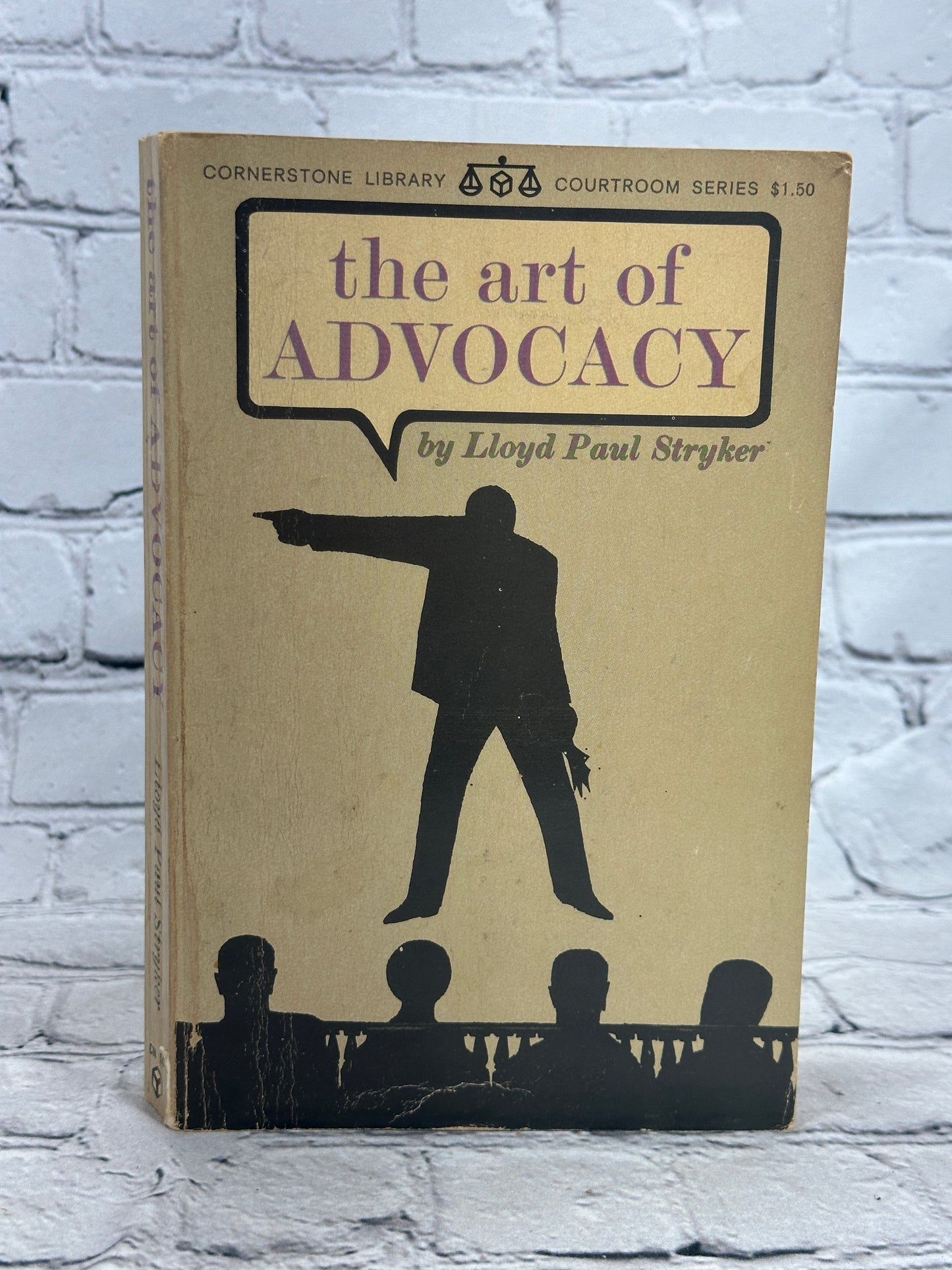 The Art of Advocacy By Lloyd Paul Stryker [1965]