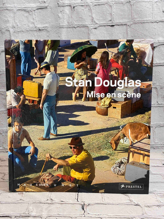 Stan Douglas: Mise en scène