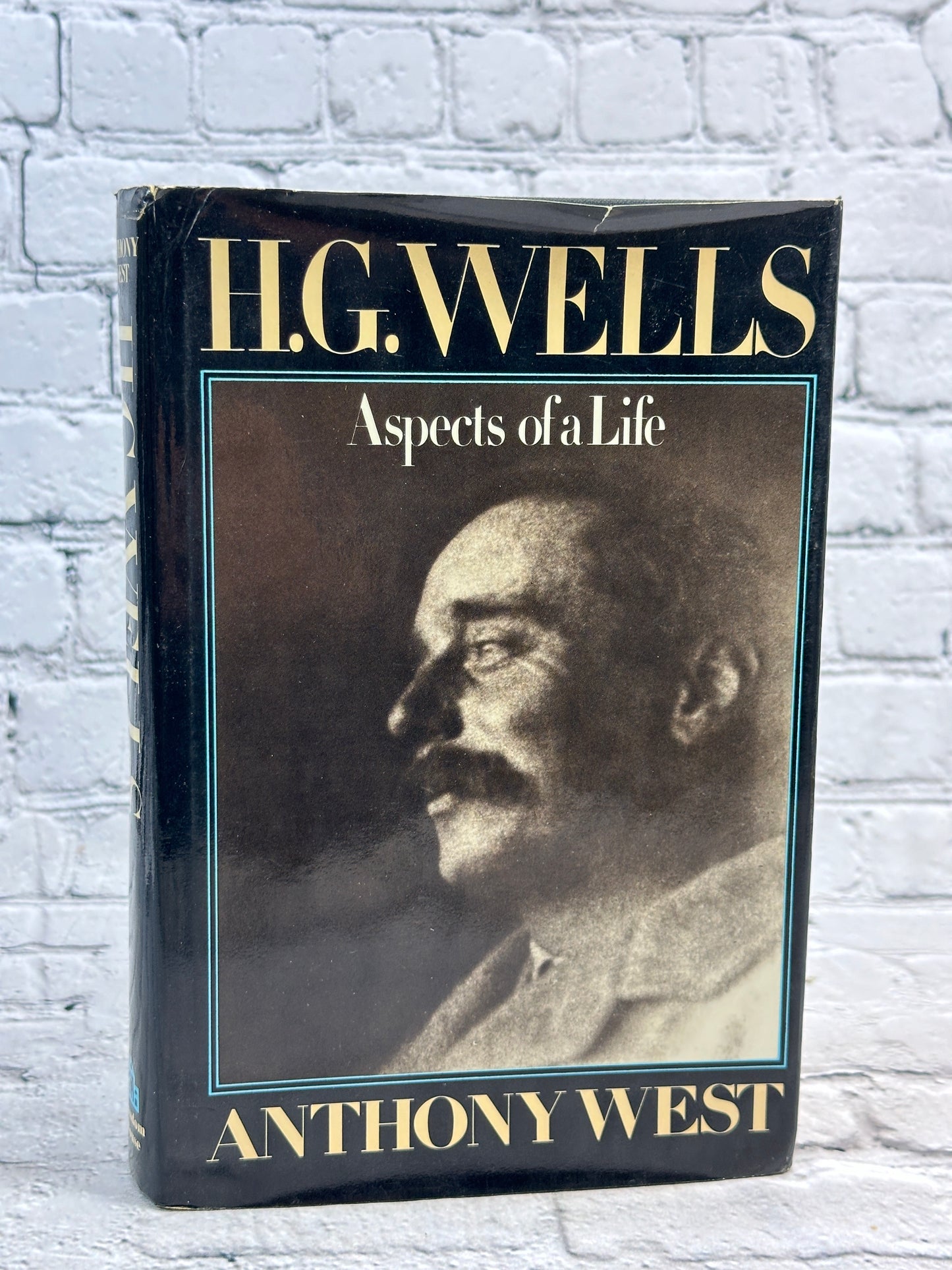 H.G. Wells: Aspects of a Life by  Anthony West [1984 · First Edition