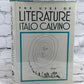 The Uses of Literature: Essays by Italo Calvino [1st U.S Ed. · 1st Print · 1986]