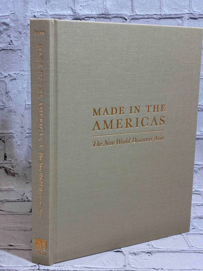 Made in the Americas: The New World Discovers Asia