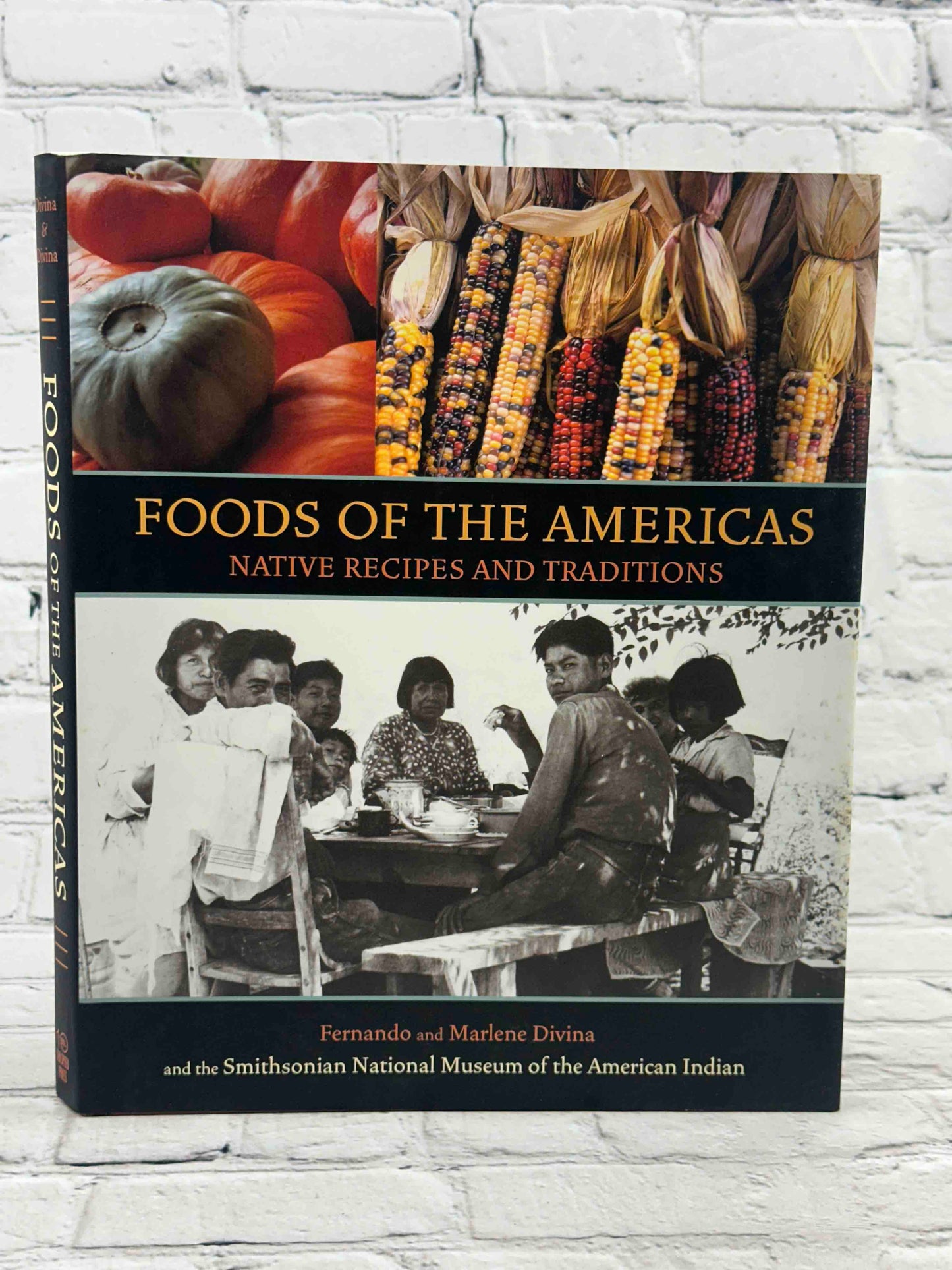Foods of the Americas: Native Recipes and Traditions