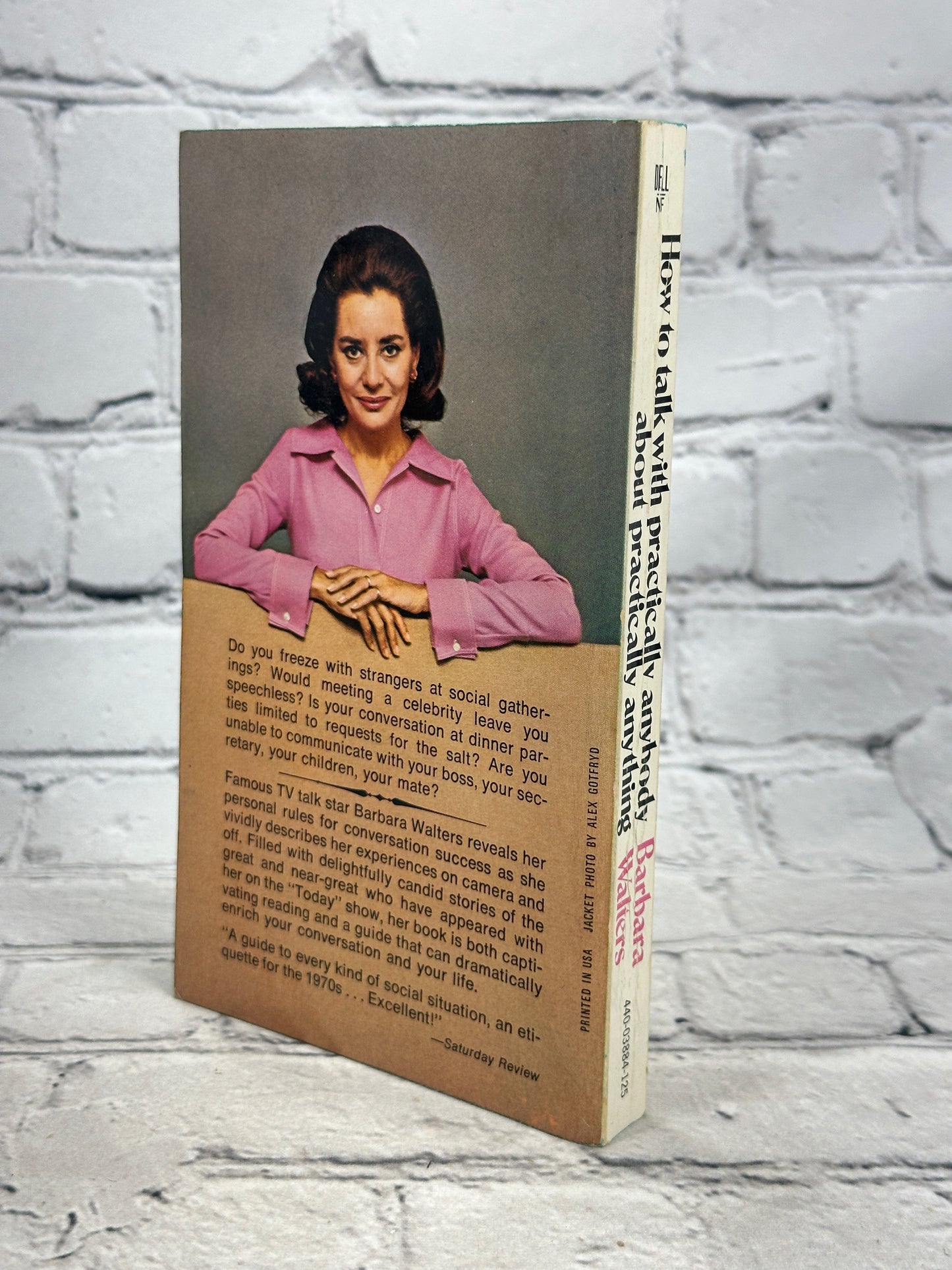 How to Talk with Practically Anybody About Anything Barbara Walters [3rd Printing · 1970]