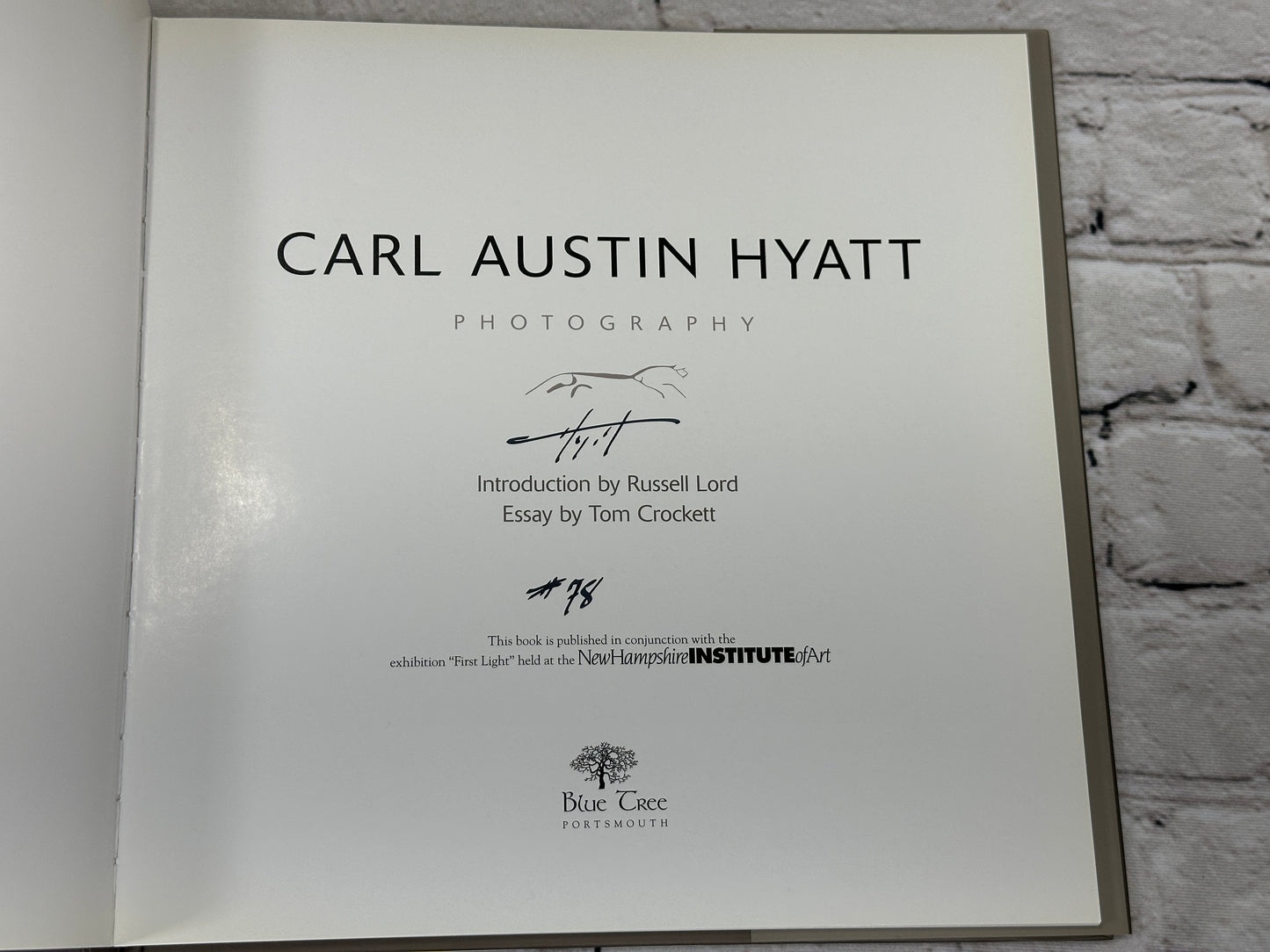 Carl Austin Hyatt: Photography [SIGNED & Numbered · 2007]