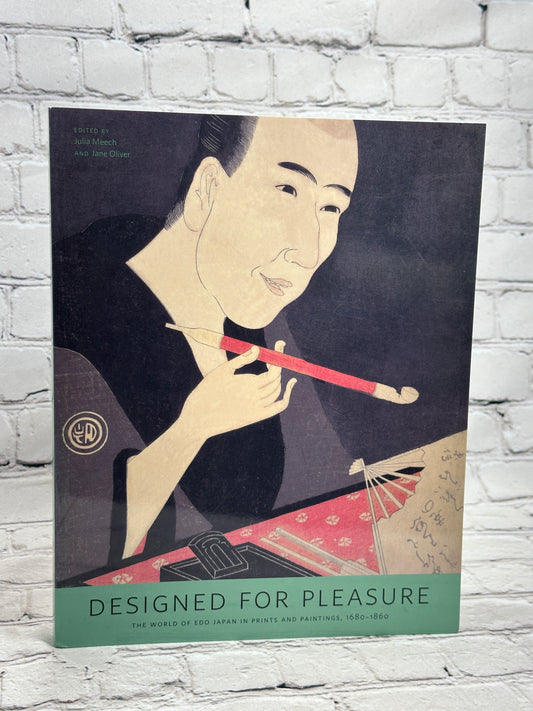 Designed for Pleasure: World of Edo Japan in Prints and Paintings 1680 - 1860