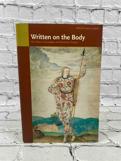 Written on the Body: The Tattoo in European and American History