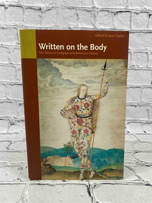 Written on the Body: The Tattoo in European and American History